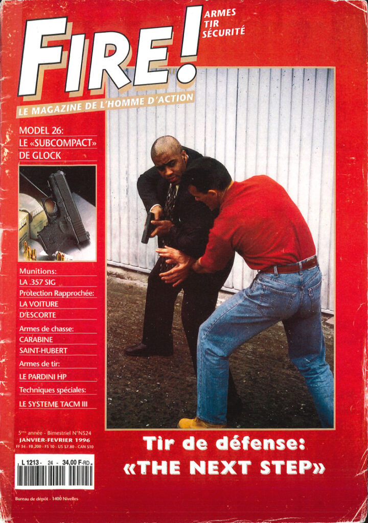 Magazine FIRE 24, date 1996-01 et 02, cover weapon retention technique, article SIDE-CAR, qualified "The Next Step" by the FBI, avec le Chief Instructor KALONDA Omanyama François TOUSSAINT expliquant la supériorité technique pour démontrer efficacité dans le cadre de l'anti-terrorisme