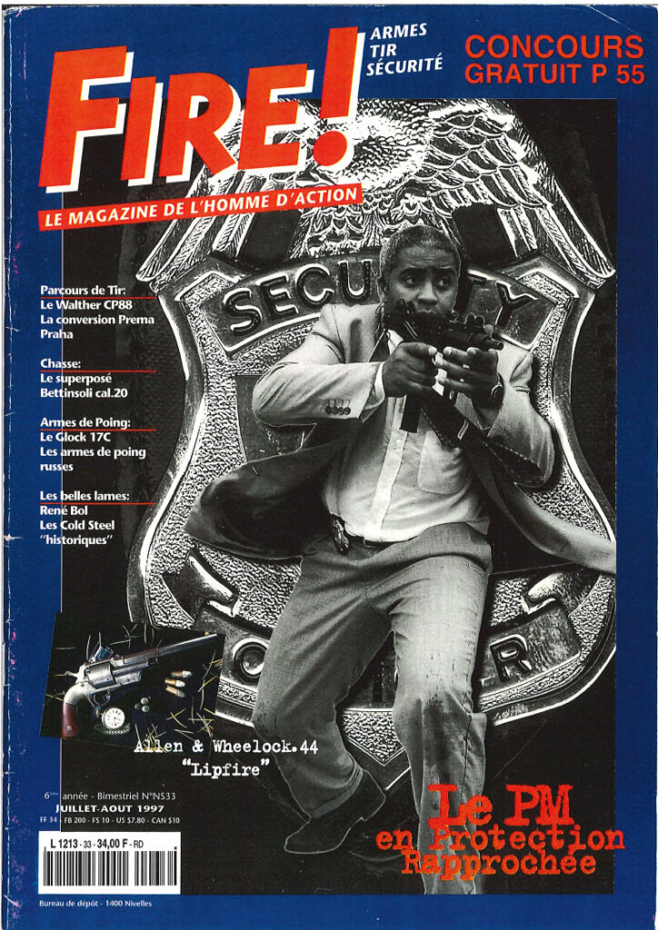 Magazine FIRE 33, date 1997-07 et 08, cover- contact assaut contre une attaque du VIP effectué par le Chief Instructor KALONDA Omanyama François TOUSSAINT expliquant la nécessité de dominance dans l'anti-terrorisme